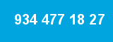 934 477 18 27 934 477 18 27